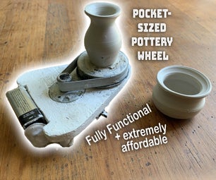 Pocket Sized Pottery Wheel