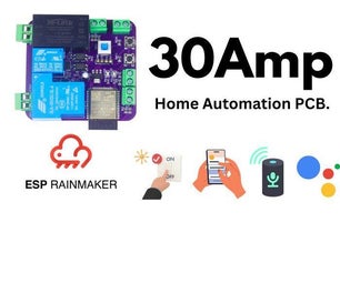 30Amp Home-Automation PCB for Heavy Load Appliance