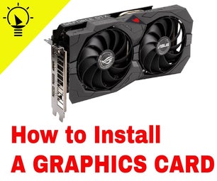 How to Install a Graphics Card