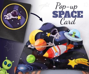 Pop-Up SPACE Card