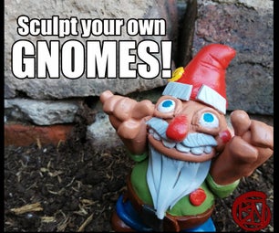 Sculpt Your Own Gnome