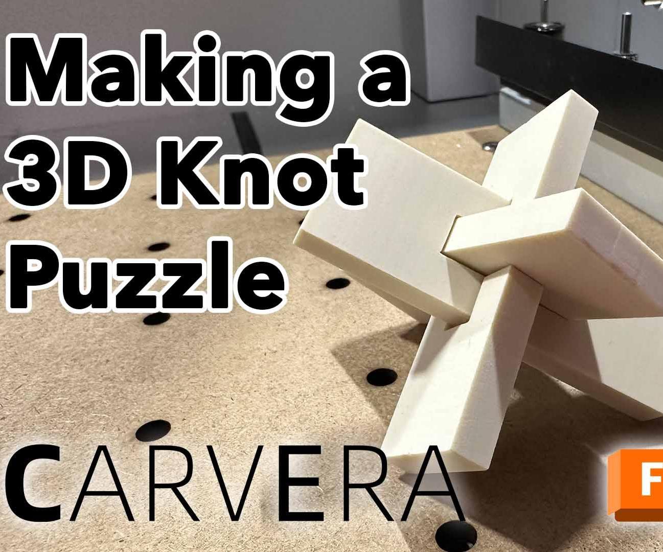 CNC 3D Knot Puzzle With Carvera and Fusion