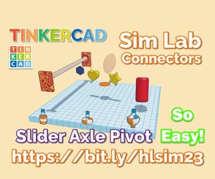 Tinkercad Sim Lab Connectors in Minutes!
