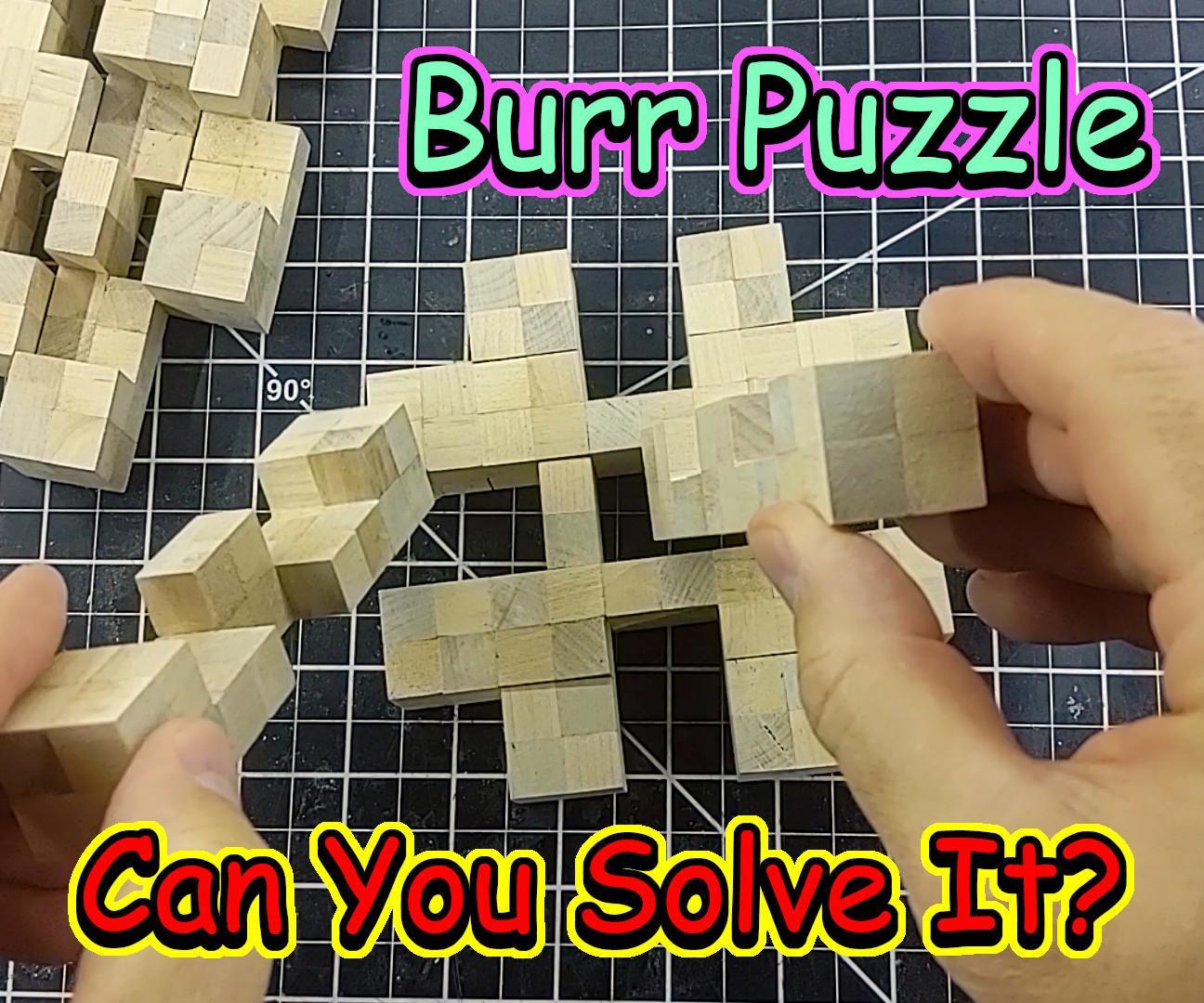 Make and Solve a 12 Piece Burr Puzzle