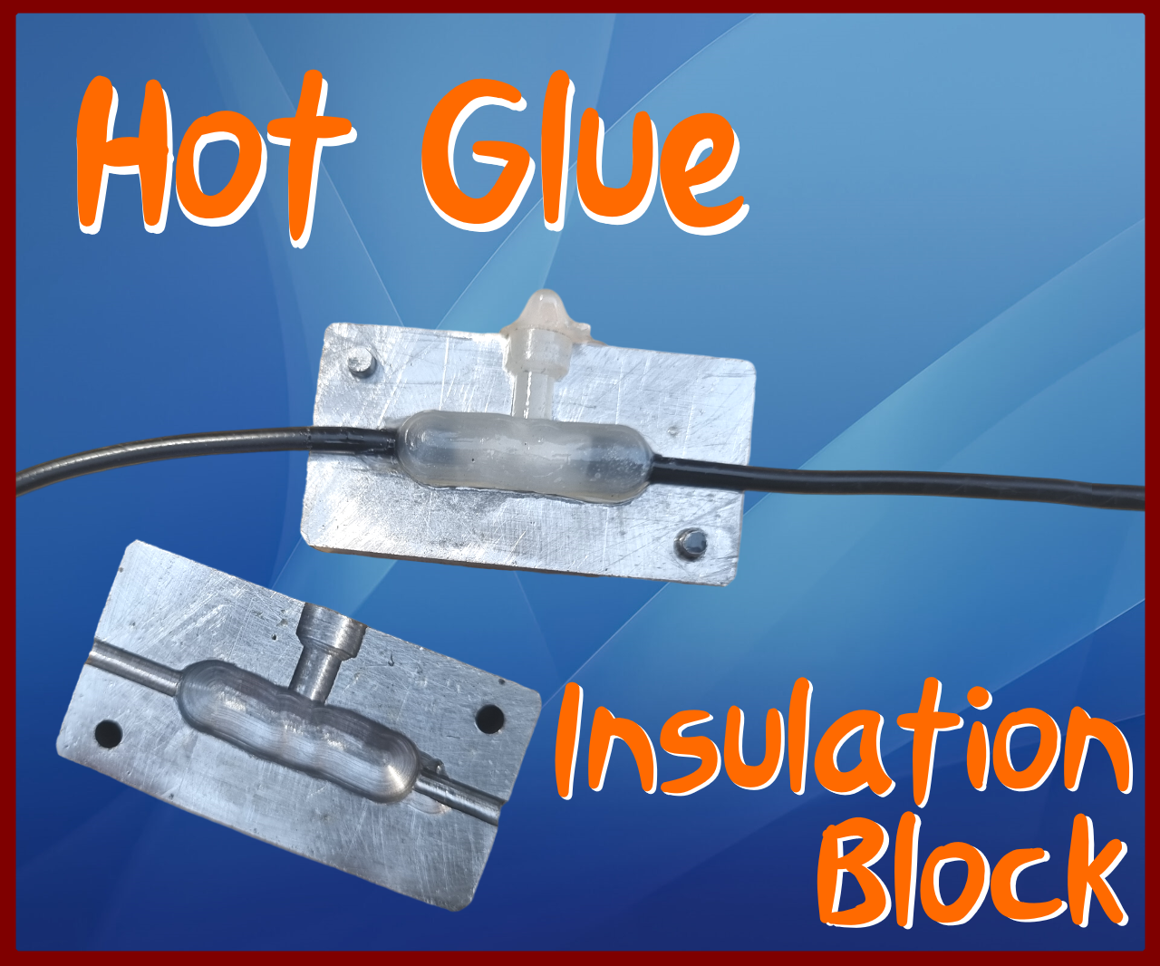 Hot Glue Insulation Block