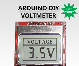 DIY Voltmeter With Arduino and a Nokia 5110 Display