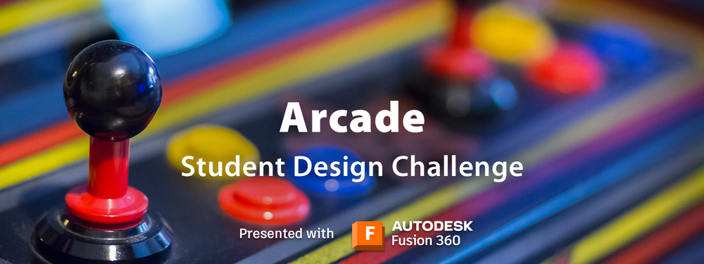Arcade Student Design Challenge
