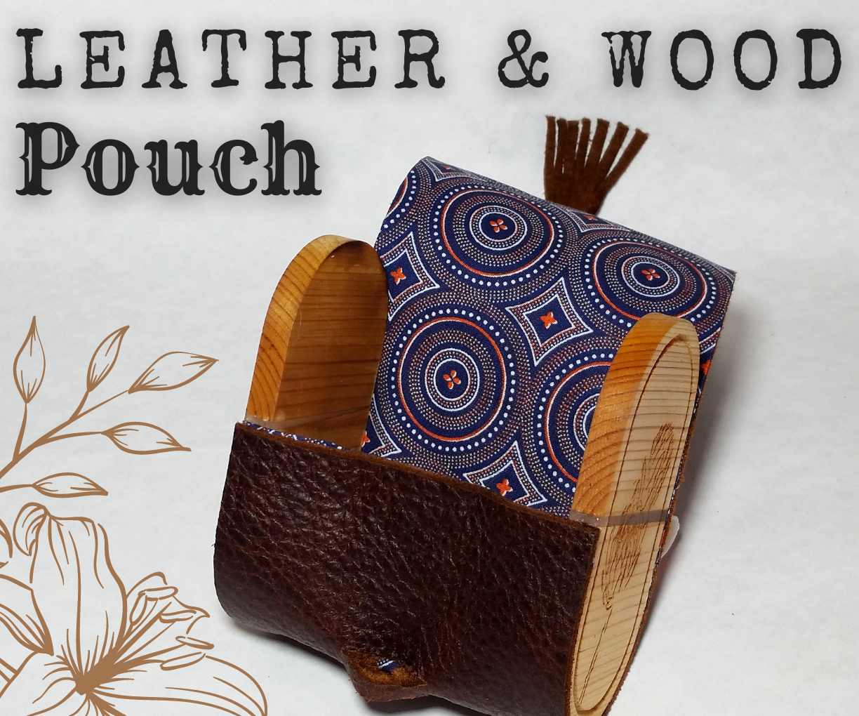 Make Your Own Leather and Wood Pouch