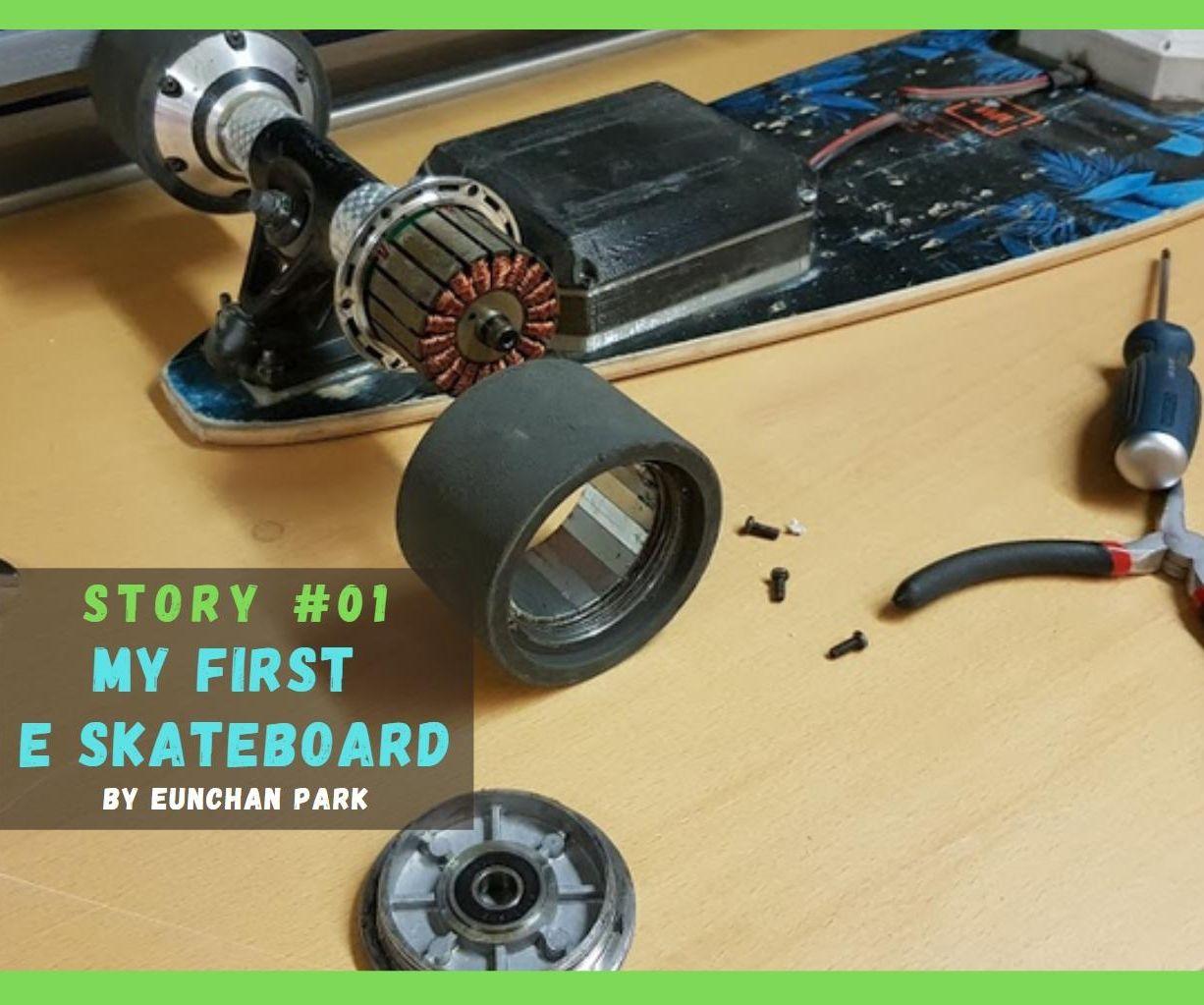 How I Built My First Electric Skateboard