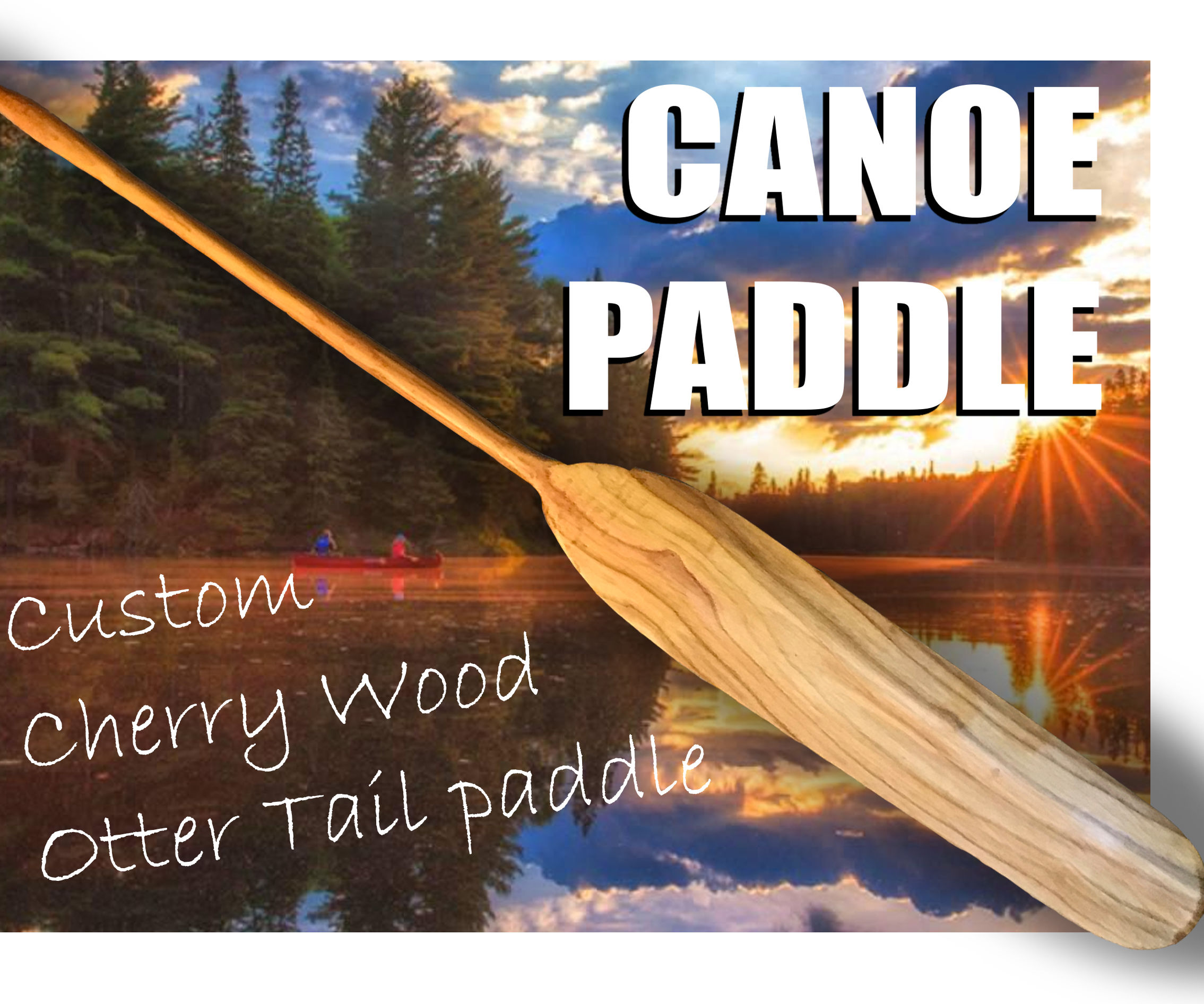 Canoe Paddle - Custom Cherry Wood Paddle 